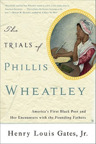 Trials of Phillis Wheatley