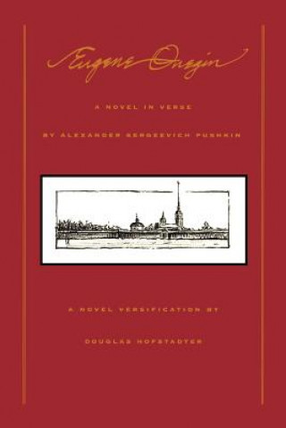 Eugene Onegin: A Novel In Verse