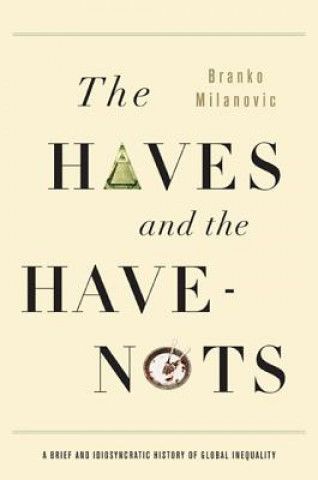 Haves and the Have-Nots