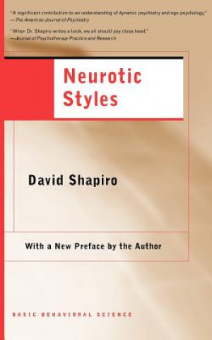 Neurotic Styles (David Shapiro,Liz Nissa)(Brožovaná)