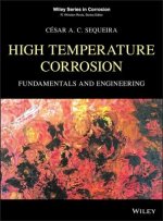 High Temperature Corrosion - Fundamentals and Engineering