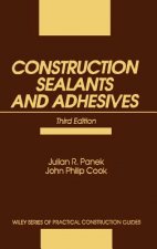 Construction Sealants and Adhesives, 3rd Edition