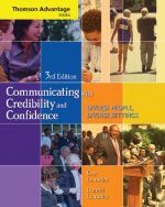 Cengage Advantage Books: Communicating with Credibility and Confidence