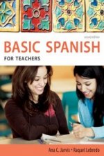 Spanish for Teachers: Basic Spanish Series