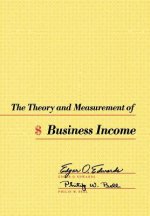 Theory and Measurement of Business Income
