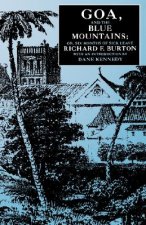 Goa, and the Blue Mountains; Or, Six Months of Sick Leave
