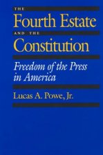 Fourth Estate and the Constitution