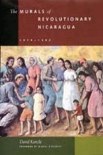Murals of Revolutionary Nicaragua 1979-1992
