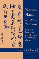 Native Place, City, and Nation