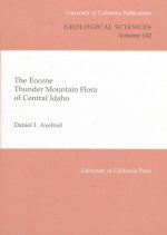 Eocene Thunder Mountain Flora of Central Idaho