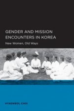 Gender and Mission Encounters in Korea