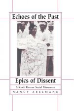 Echoes of the Past, Epics of Dissent