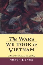 Wars We Took to Vietnam