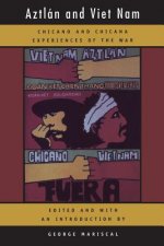 Aztlan and Viet Nam