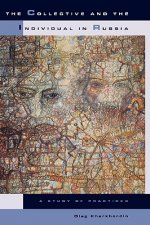 Collective and the Individual in Russia