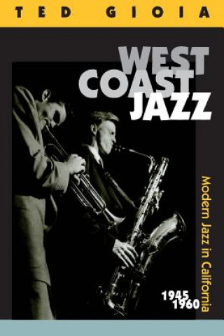 West Coast Jazz (Ted Gioia)(Miękka)