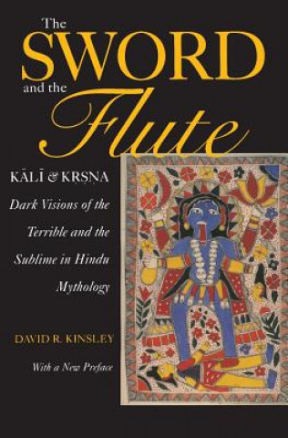 Sword and the Flute-Kali and Krsna