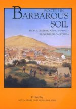 Rooted in Barbarous Soil