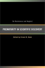 Prematurity in Scientific Discovery