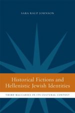 Historical Fictions and Hellenistic Jewish Identity