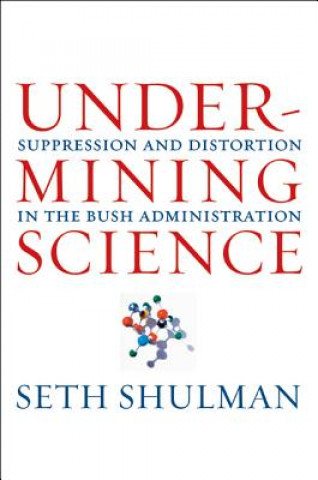 Undermining Science