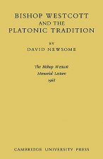 Bishop Westcott and the Platonic Tradition