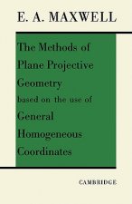 Methods of Plane Projective Geometry Based on the Use of General Homogenous Coordinates