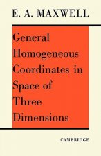 General Homogeneous Coordinates in Space of Three Dimensions