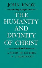 Humanity and Divinity of Christ