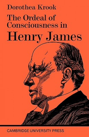 Ordeal of Consciousness in Henry James