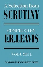 Selection from Scrutiny: Volume 1