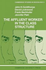 Affluent Worker in the Class Structure