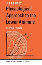 Physiological Approach to the Lower Animals