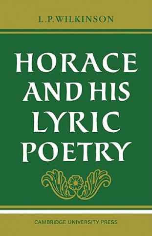 Horace and his Lyric Poetry