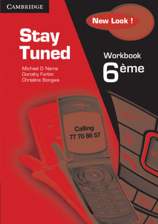 Stay Tuned Workbook for 6 Eme