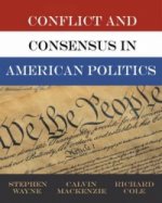 Conflict and Consensus in American Politics