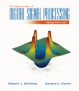 Fundamentals of Digital Signal Processing Using MATLAB (with CD-ROM)
