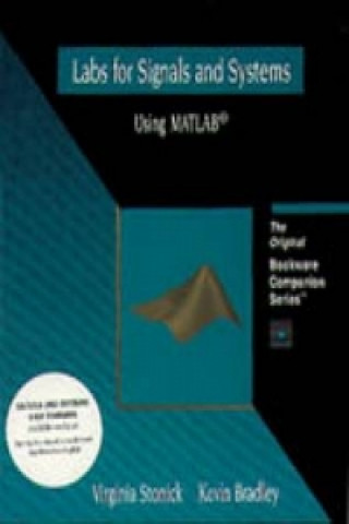 Labs for Signals and Systems Using MATLAB