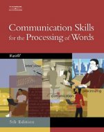 Communication Skills for the Processing of Words