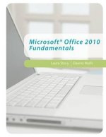 Microsoft (R) Office 2010 Fundamentals
