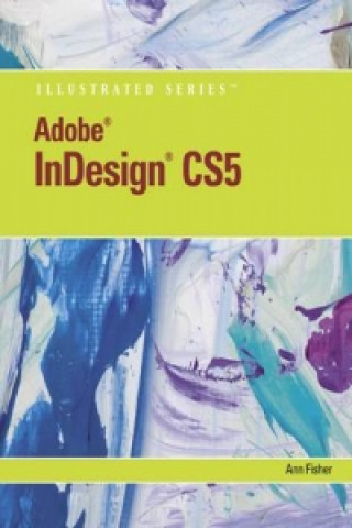 Adobe InDesign CS5 Illustrated