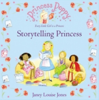 Princess Poppy: Storytelling Princess