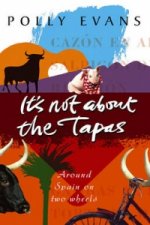 It's Not About The Tapas
