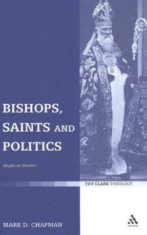 Bishops, Saints and Politics