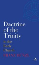 Brief History of the Doctrine of the Trinity in the Early Church