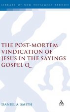 Post-Mortem Vindication of Jesus in the Sayings Gospel Q