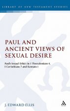 Paul and Ancient Views of Sexual Desire