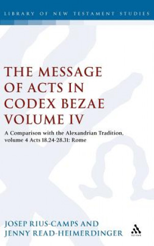 Message of Acts in Codex Bezae (vol 4)