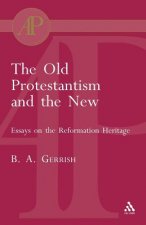 Old Protestantism and the New