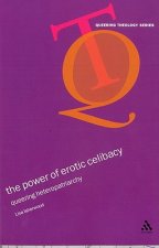 Power of Erotic Celibacy